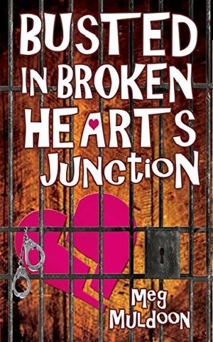 [Cozy Matchmaker Mysteries 02] • Busted in Broken Hearts Junction